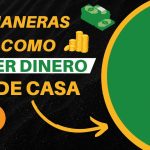 10 formas innovadoras y exitosas de ganar dinero por internet en 2022