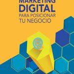 descubre cuales son todas las estrategias del marketing digital mas efectivas para posicionar tu negocio